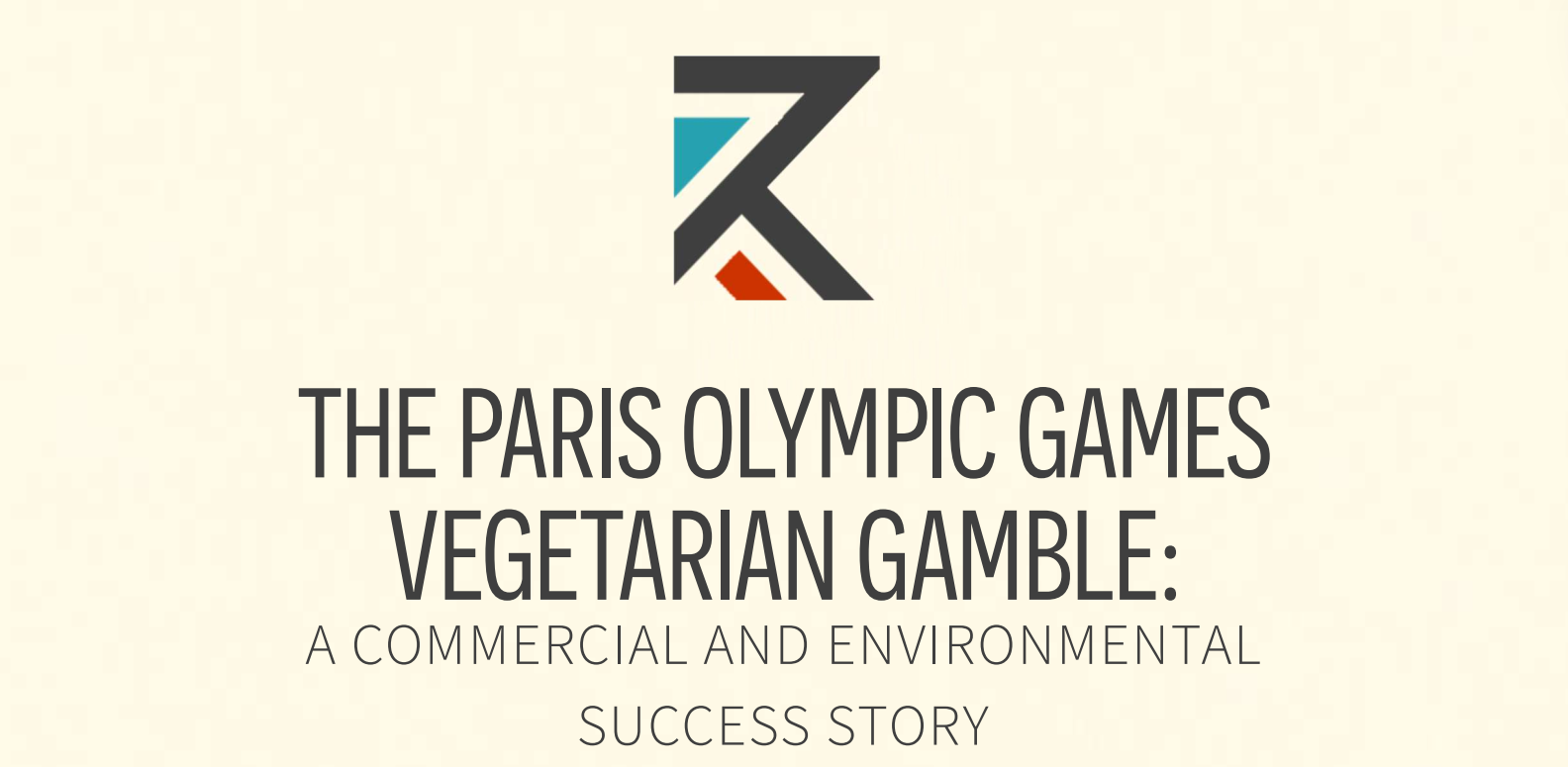 The Paris Olympic games vegetarian gamble – A commercial and environmental success story